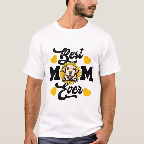 Best Mom Ever Golden Retriever Dog Mothers Day Sun T_Shirt