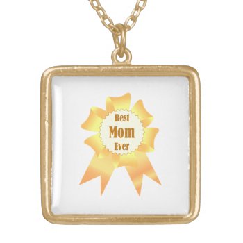 Best Mom Ever Golden Winner Award Ribbon Gold Plated Necklace by CuteGiftsShop at Zazzle