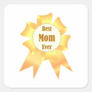 Best mom ever Golden winner award ribbon Square Sticker