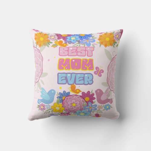 Best Mom Ever Groovy Pastel Floral Mother's Day Throw Pillow