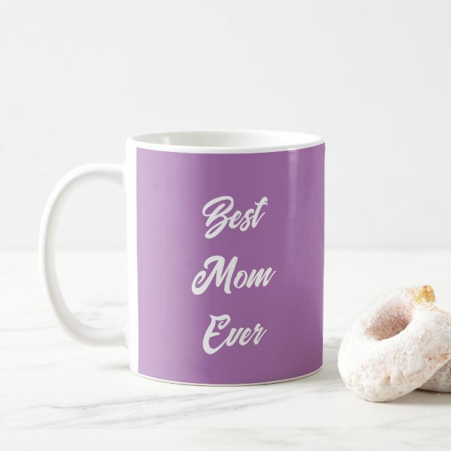 Best Mom Ever Handwritten Template Lavender Purple Coffee Mug (With Donut)