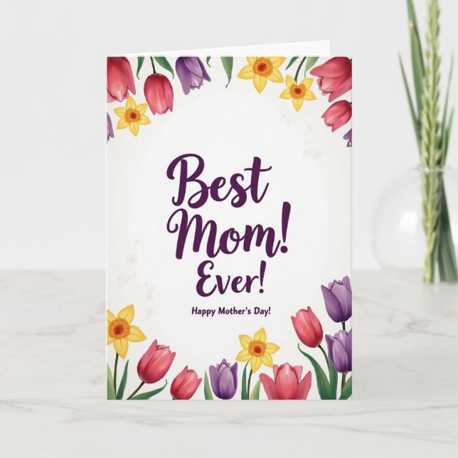 Best Mom Ever Happy Day Card (Front)