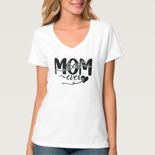 BEST MOM EVER  HAPPY MOTHERS DAY 2024 T_Shirt