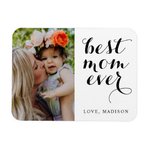 Best Mom Ever Happy Mother's Day Photo Magnet