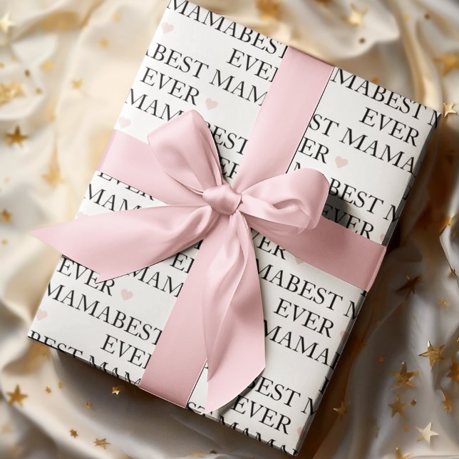 Best Mom Ever | Happy Mothers Day Wrapping Paper (Creator Uploaded)