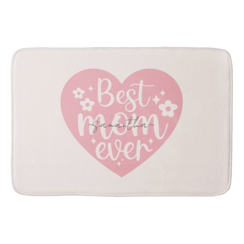 Best Mom Ever Heart Bath Mat