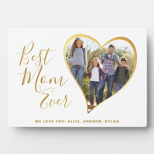 Best Mom Ever Heart Photo Mothers Day Plaque