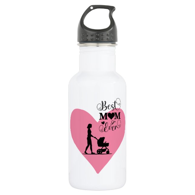 "Best Mom Ever – Heartfelt Moments" Stainless Steel Water Bottle (Front)