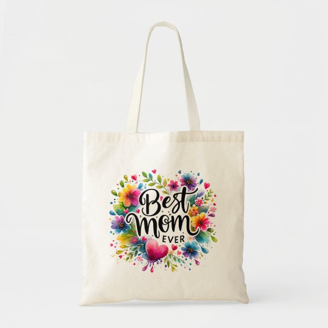 Best Mom Ever Hearts and Flowers Tote Bag (Front)