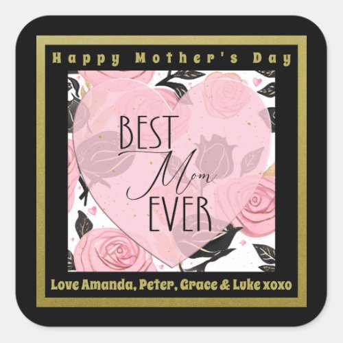 Best Mom Ever Hearts and Roses Square Sticker