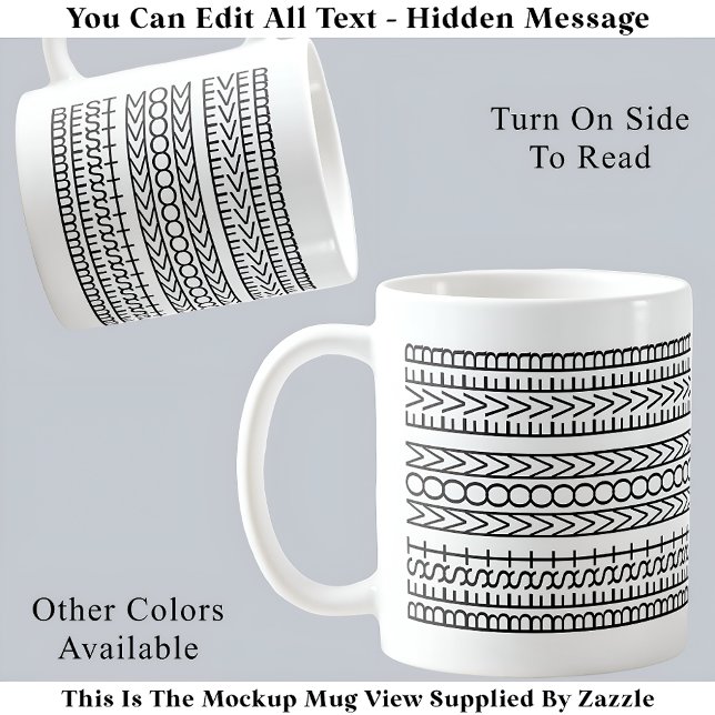 Best Mom Ever Hidden Message 141BW Novelty Optical Coffee Mug (Creator Uploaded)