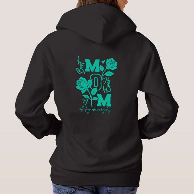 Best Mom Ever Hoodie (Back)