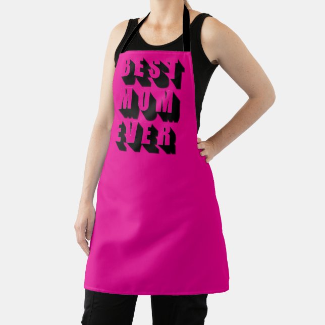 Best Mom Ever hot pink black bold typography cool Apron (Insitu)