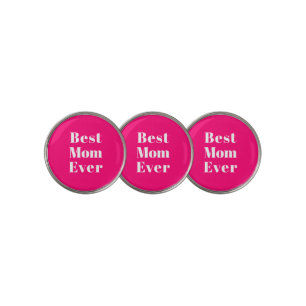 Best Mom Ever hot pink fuchsia white modern chic Golf Ball Marker