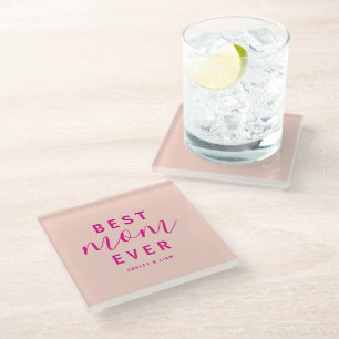 Best Mom Ever Hot Pink Script Mother's Day Glass Coaster