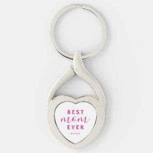 Best Mom Ever Hot Pink Script Mother's Day Keychain