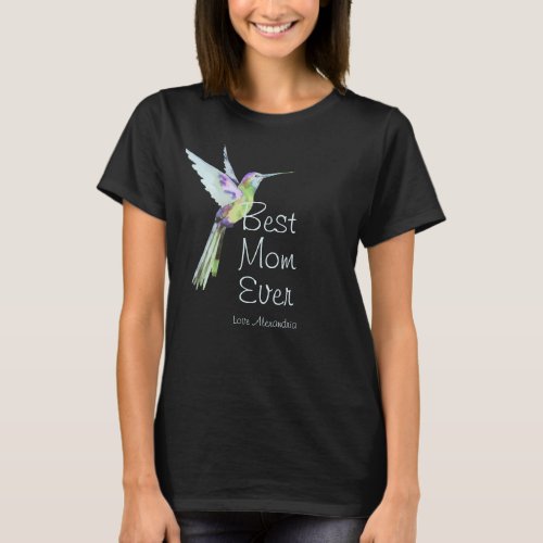 Best Mom Ever Hummingbird  T_Shirt