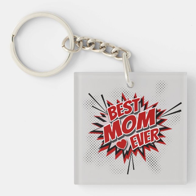 Best Mom Ever Keychain (Front)