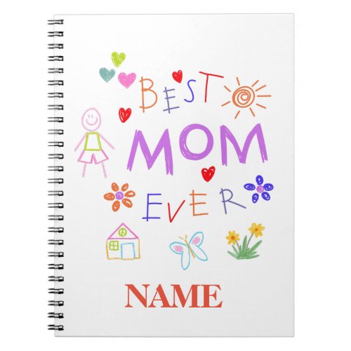  BEST MOM EVER KIDS DRAWING NOTEBOOK