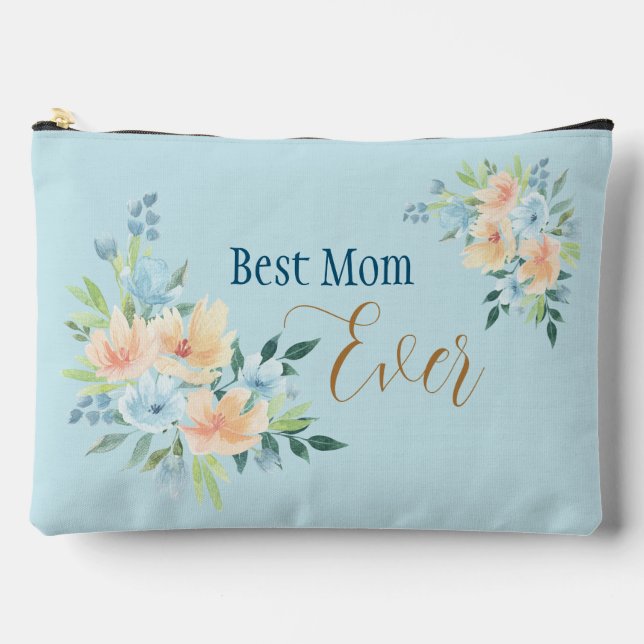 Best Mom Ever Large Accessory Pouch (Front)
