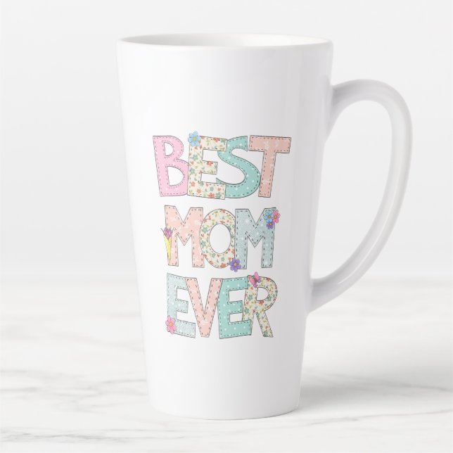 Best Mom Ever Latte Mug (Right)