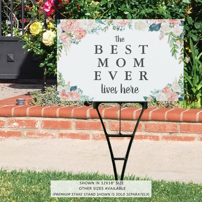 BEST MOM EVER Lives Here Pink Floral Sign (Creator Uploaded)