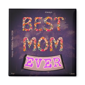 Best mom ever magnet