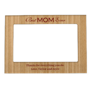 Best Mom Ever Magnetic Frame