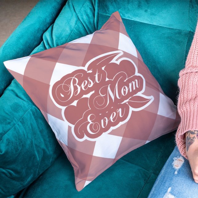 Best Mom Ever Maroon Pattern Throw Pillow (Creator Uploaded)