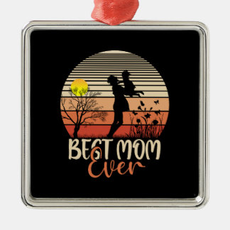 Best Mom Ever Metal Ornament