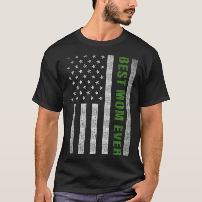 Best Mom Ever Military Mom Thin Green Line T-Shirt (Front)