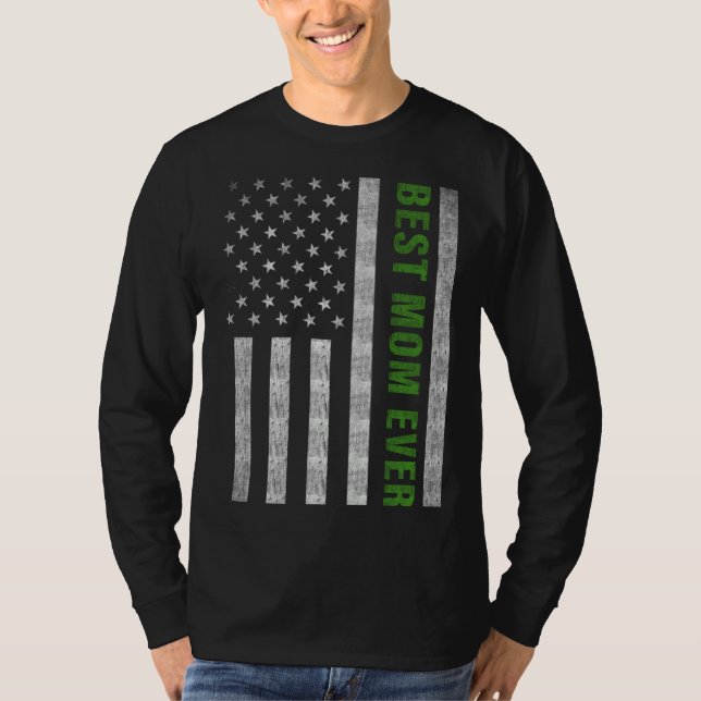 Best Mom Ever Military Mom Thin Green Line T-Shirt (Front)