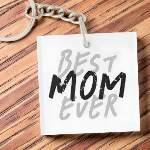 Best Mom Ever Modern Black and Gray Grunge Keychain