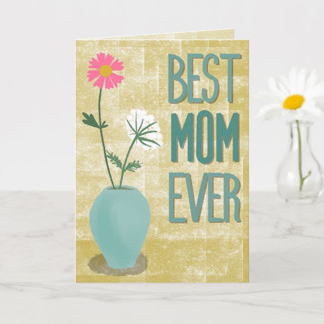 Best Mom Ever – Modern Floral Abstract with Vase Card (Small Plant)
