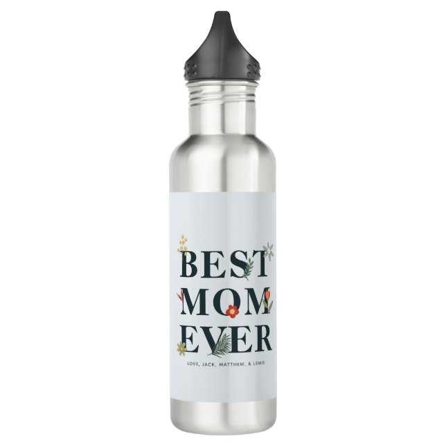 Best Mom Ever Modern Floral Mothers Day Stainless Steel Water Bottle (Left)