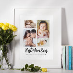 Best Mom Ever | Modern Four Photo Poster<br><div class="desc">Let mom know how much you love her with this modern photo template design.</div>