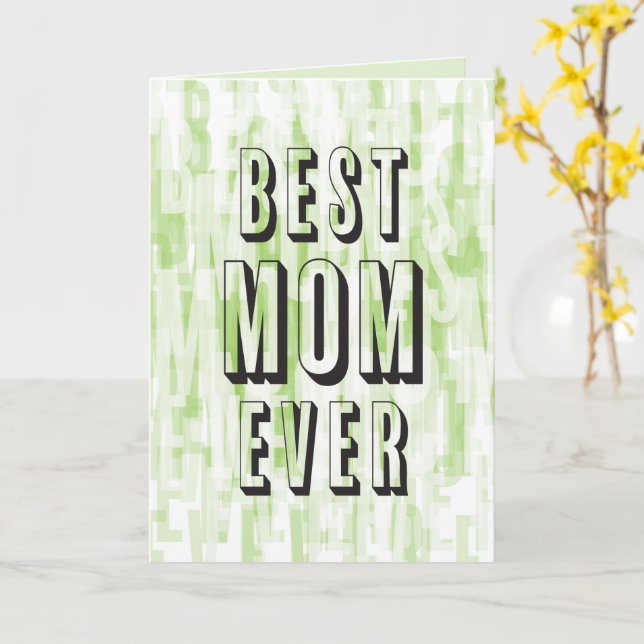 Best Mom Ever Modern Green Block Letters Card (Yellow Flower)