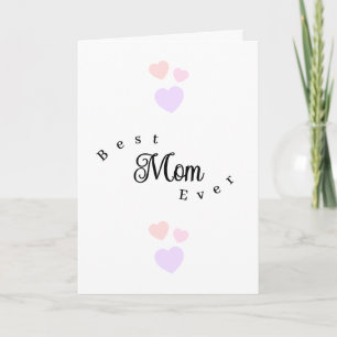 Best Mom Ever Modern Happy Mother's Day Hearts Card