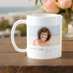 Best Mom Ever Modern Minimalist Custom Photo Coffee Mug