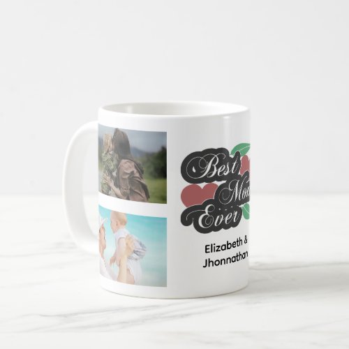 Best Mom Ever Modern Photo Collage Mothers Day Coffee Mug