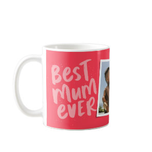 Best mom ever modern pink photo Mother's Day Coffee Mug