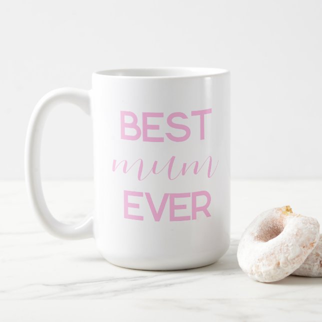 Best Mom Ever Modern Script Mother's Day Gift Coffee Mug (With Donut)