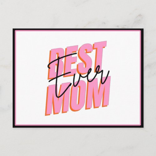 Best Mom Ever Modern Typography Mothers Day Chic Postcard