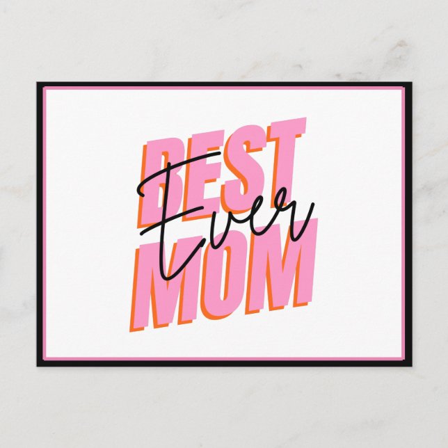Best Mom Ever Modern Typography Mother's Day Chic Postcard (Front)