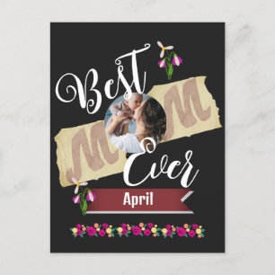 best mom ever, mom and baby one photo family  holiday postcard