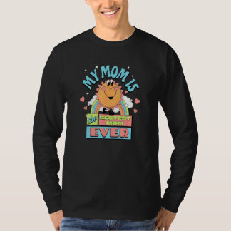Best Mom Ever Mom Life is Best Life Happy Mothers  T-Shirt