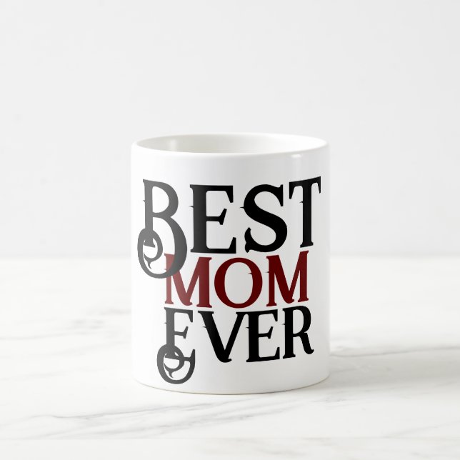best mom ever, mommy mother mama simple gift  coffee mug (Center)
