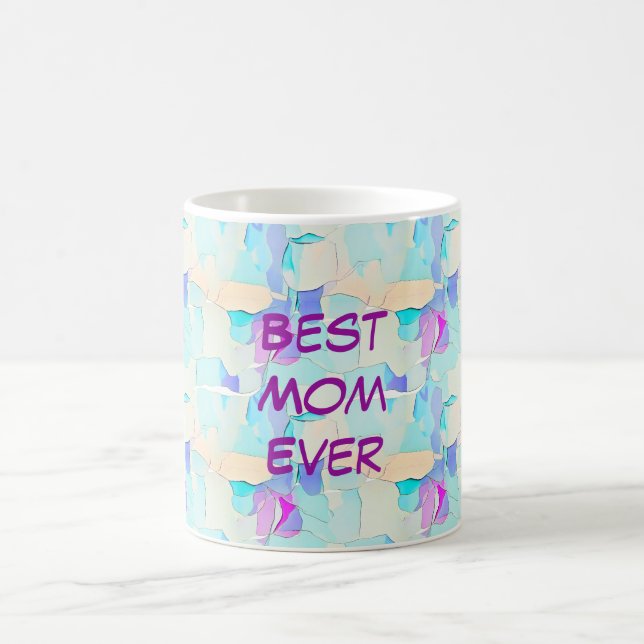Best Mom Ever Mosaic Coffee Mug (Center)