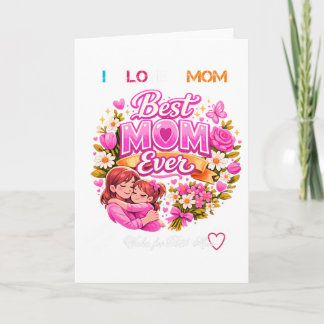 Best mom ever - mother6 card