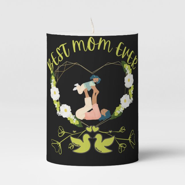  Best Mom Ever Mother And Daughter Gift Ideas Pillar Candle (Front)